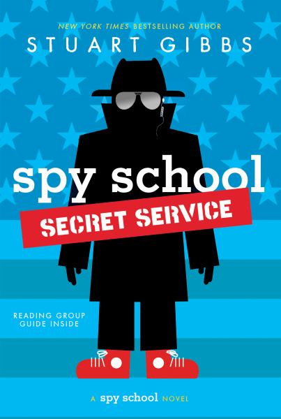 Spy School secret service (Spy School, Book 5)