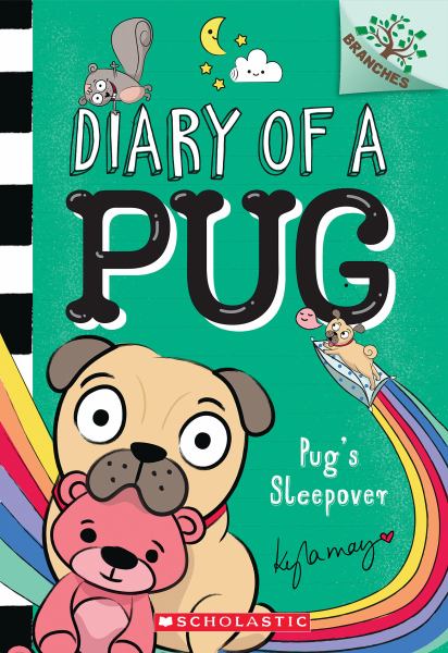 Pug's sleepover (Branches: Diary Of A Pug, Book 6)