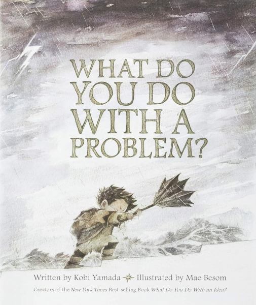 What do you do with a problem? (What Do You Do With ...?)
