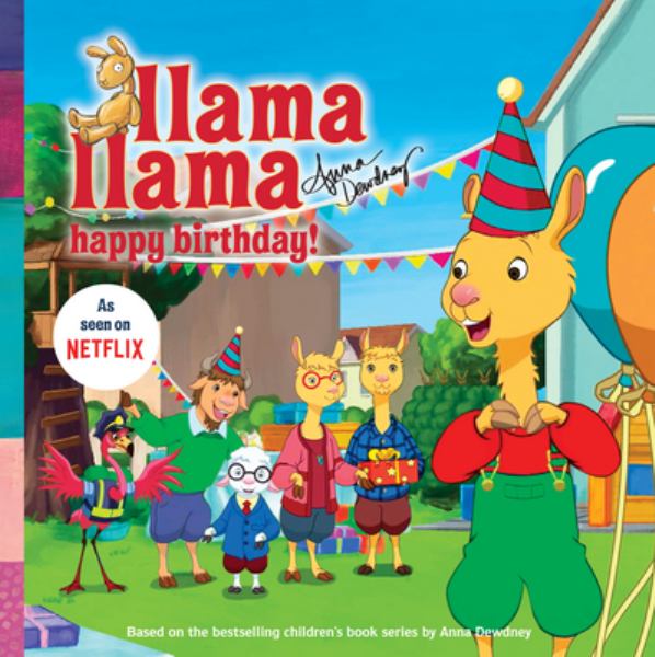 Llama Llama happy birthday! (Llama Llama)