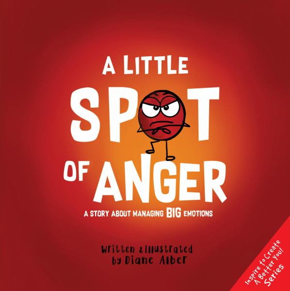 A little spot of anger (Inspire to Create a Better You!)