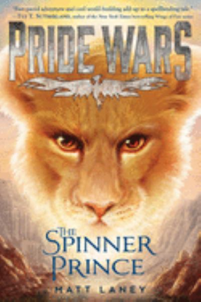 The Spinner prince (Pride Wars, Book 1)