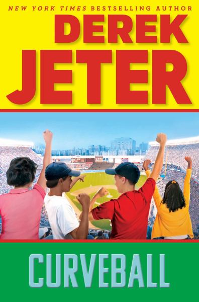 Curveball (Jeter Publishing Series, Book 5)