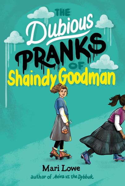 The dubious pranks of Shaindy Goodman