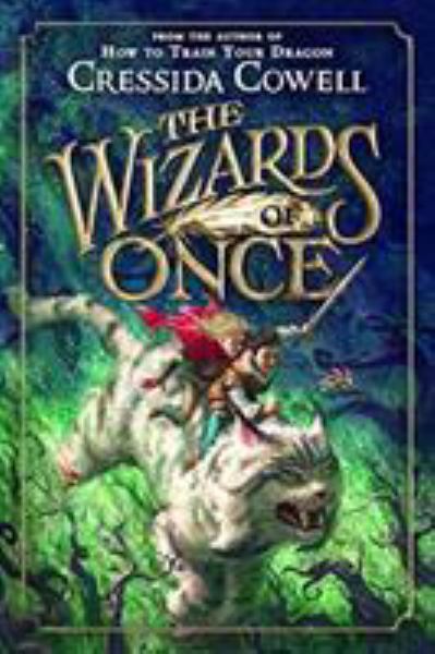The wizards of once (Wizards of Once, Book 1)