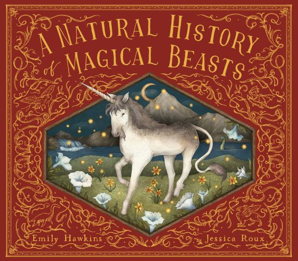 A natural history of magical beasts : from the notebook of Dr. Dimitros Pagonis (Folklore Field Guides)