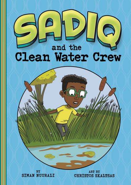 Sadiq and the Clean Water Crew (Sadiq)