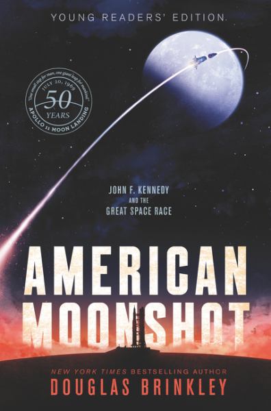 American moonshot : John F. Kennedy and the great space race