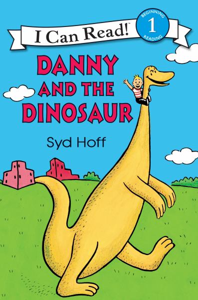 Danny and the dinosaur (I Can Read! Level 1: Danny and the Dinosaur)