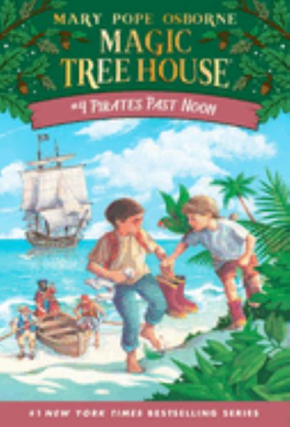 Pirates past noon (Magic Tree House, Book 4)