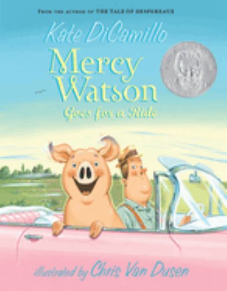 Mercy Watson goes for a ride (Mercy Watson, Book 2)