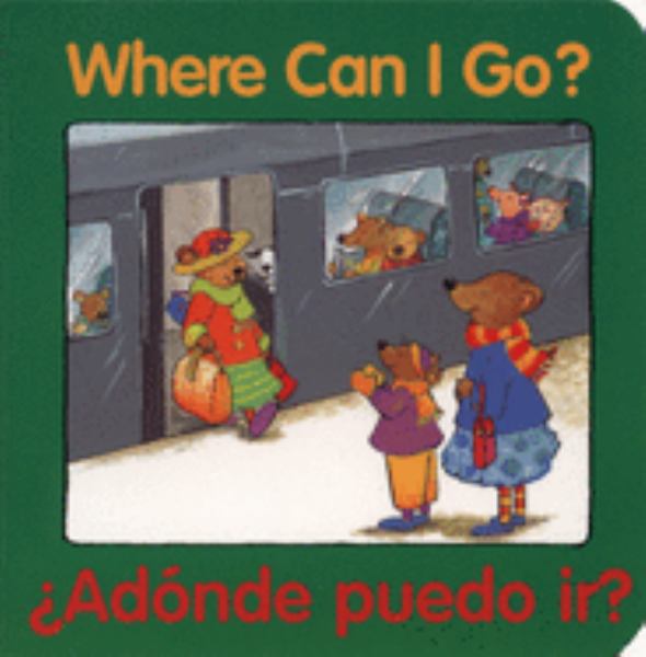 Where can I go? = Adonde puedo ir? (Good Beginnings)