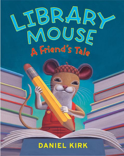 Library mouse : a friend's tale (Library Mouse, Book 2)