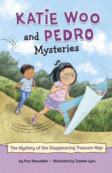 The mystery of the disappearing treasure map (Katie Woo and Pedro Mysteries)