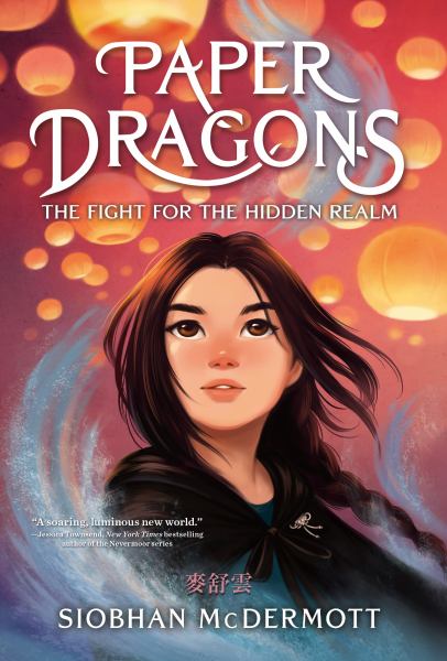 The fight for the hidden realm (Paper Dragons, Book 1)
