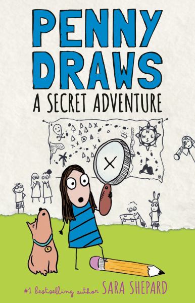 Penny draws a secret adventure (Penny Draws)