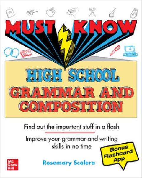 Must know high school grammar and composition (McGraw Hill's Must Know)