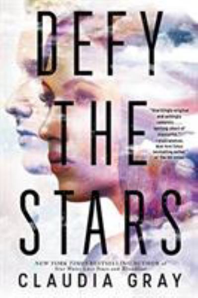 Defy the stars (Defy the Stars, Book 1)