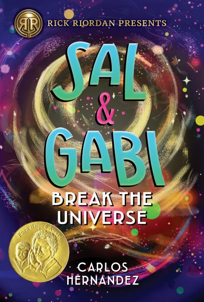 Sal & Gabi break the universe (Sal & Gabi, Book 1)