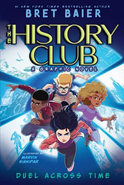The history club. Book 1,Duel across time (History Club, Book 1)