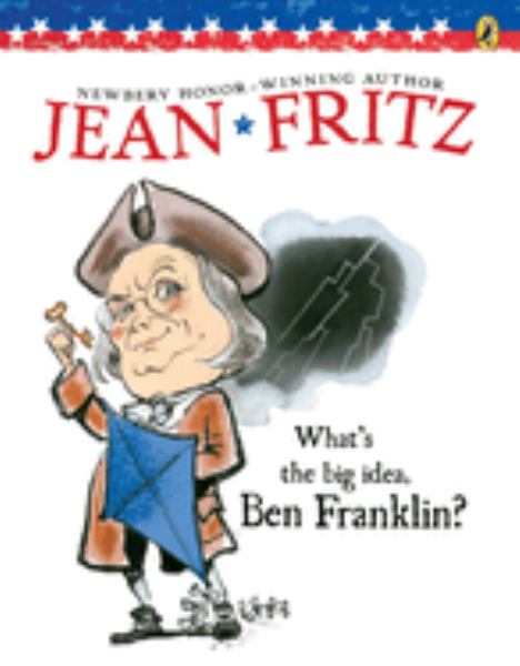 What's the big idea, Ben Franklin?