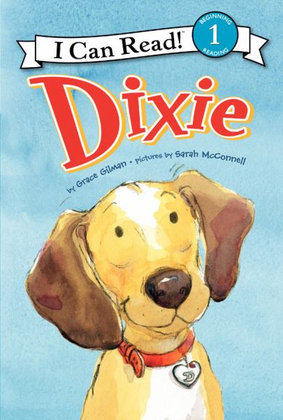 Dixie (I Can Read! Level 1: Dixie)