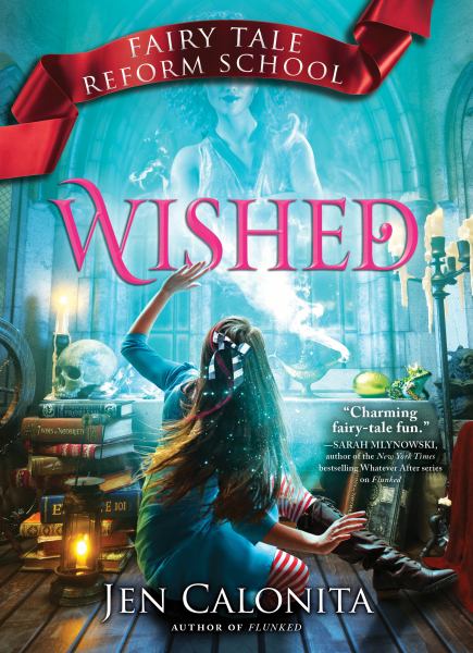 Wished (Fairy Tale Reform School, Book 5)