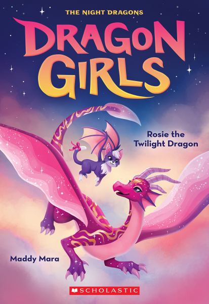 Rosie the twilight dragon (Dragon Girls, Book 7)