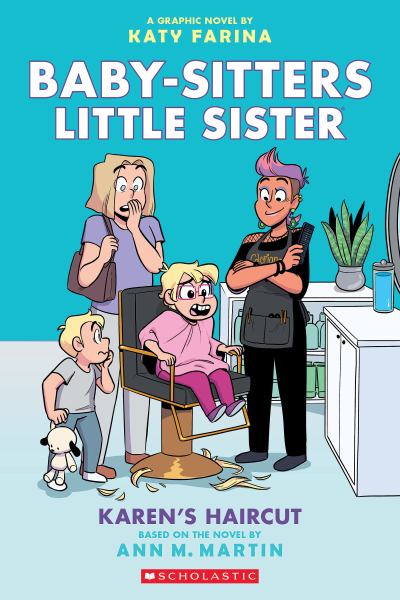 Baby-sitters little sister. 7,Karen's haircut (Baby-Sitters Little Sister, Book 7)