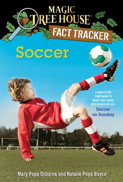 Soccer (Magic Tree House Fact Tracker, Book 29)