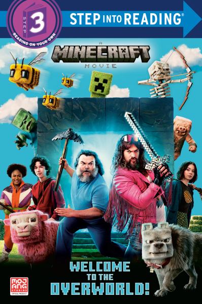 A Minecraft movie. Welcome to the Overworld! (Step Into Reading-Step 3)