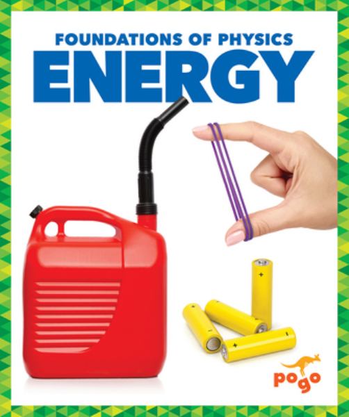 Energy (Pogo Books: Foundations of Physics)