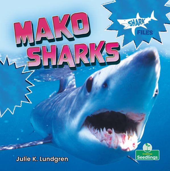 Mako sharks (Shark Files)