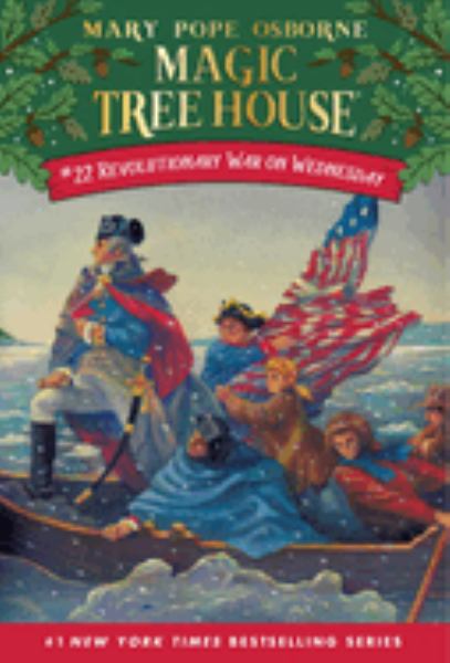 Revolutionary War on Wednesday (Magic Tree House, Book 22)