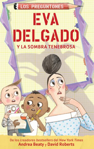 Eva Delgado y la sombra tenebrosa (Questioneers, Book 7)