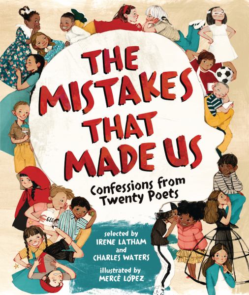 The mistakes that made us : confessions from twenty poets
