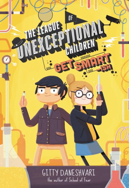 The League of Unexceptional Children. Get smart-ish (League of Unexceptional Children, Book 2)