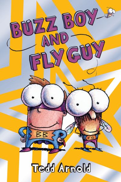 Buzz Boy and Fly Guy (Fly Guy, Book 9)