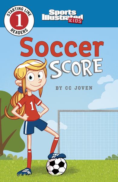 Soccer score (Sports Illustrated Kids: Starting Line Readers-Level 1)