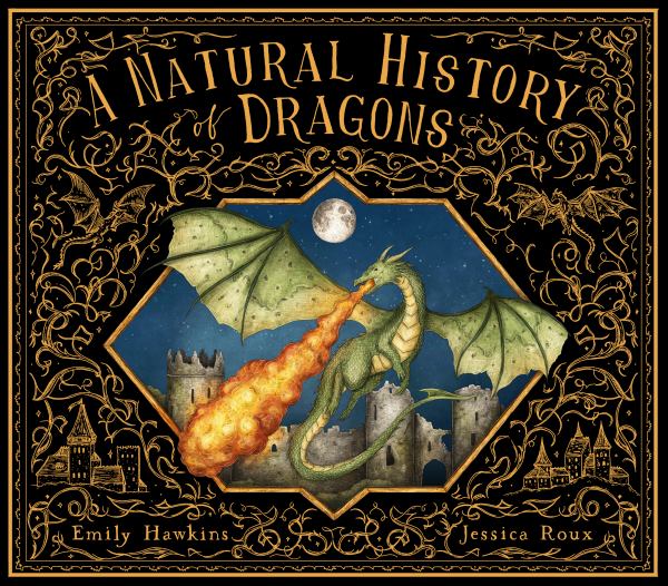 A natural history of dragons : a handbook for students by Anastasia Vladislav (Folklore Field Guides)