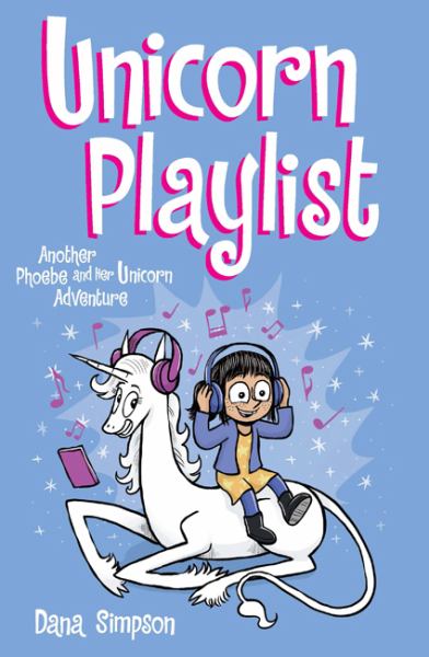 Unicorn playlist : another Phoebe and her unicorn adventure (Phoebe And Her Unicorn, Book 14)