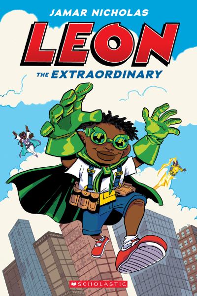 Leon the Extraordinary (Leon, Book 1)