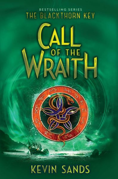 Call of the wraith (Blackthorn Key, Book 4)