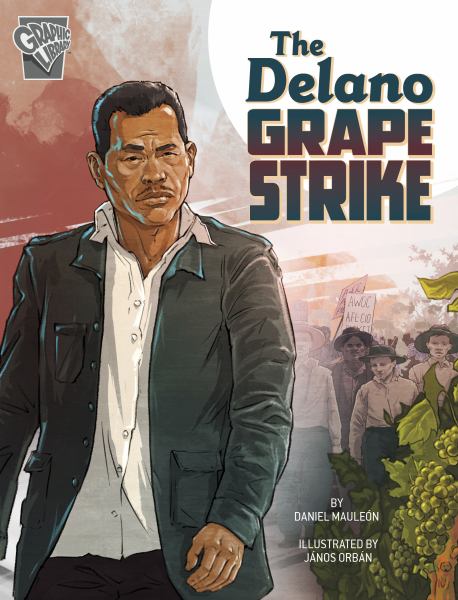 The Delano grape strike (Graphic Library: Movements and Resistance)