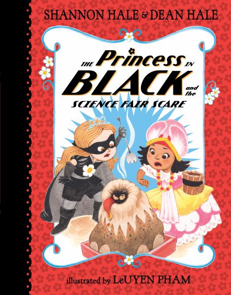 The Princess in Black and the science fair scare (Princess in Black, Book 6)