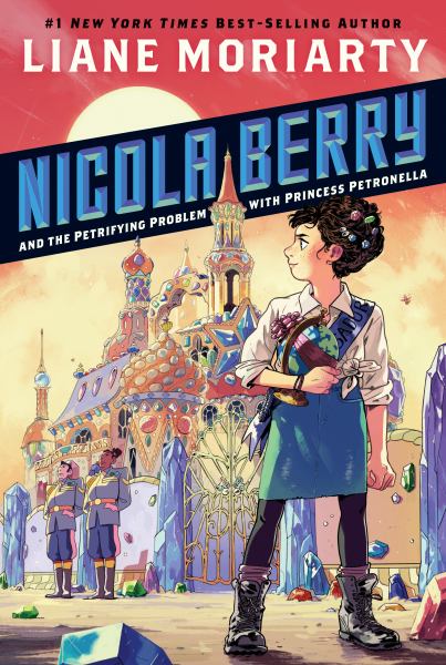 Nicola Berry and the petrifying problem with Princess Petronella (Nicola Berry, Book 1)