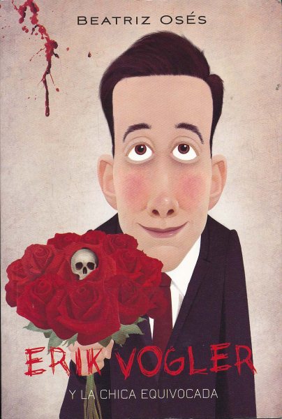 Erik Vogler y la chica equivocada (Erik Vogler, Book 4)