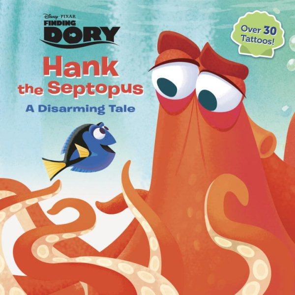 Hank the septopus --a disarming tale