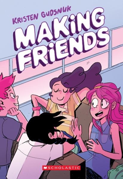 Making friends (Making Friends (Graphix), Book 1)