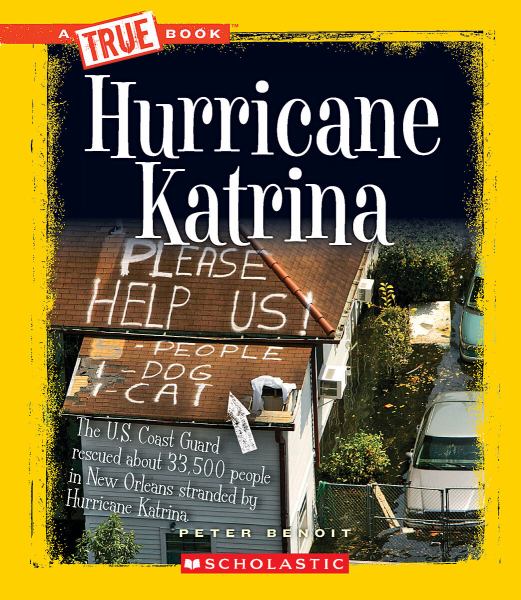 Hurricane Katrina (True Books: Disasters)